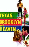 Texas, Brooklyn & Heaven