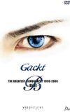 Gackt: The Greatest Filmography 1999-2006: Blue