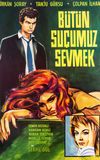 Bütün Suçumuz Sevmek