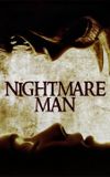 Nightmare Man