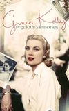 Grace Kelly: Precious Memories