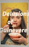 Delusions of Guinevere