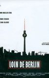 Far from Berlin