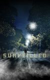 Surveilled