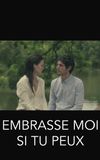 Embrasse-moi si tu peux