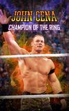 John Cena: Champion of the Ring