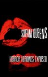 Scream Queens: Horror Heroines Exposed