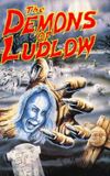 The Demons of Ludlow