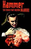 Hammer: The Studio That Dripped Blood