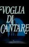 Voglia di Cantare