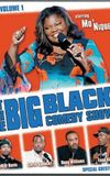 The Big Black Comedy Show: Vol. 1