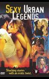 Sexy Urban Legends