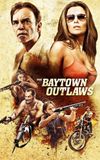 The Baytown Outlaws