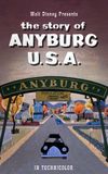 The Story of Anyburg U.S.A.