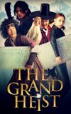 The Grand Heist