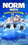 Norm of the North: Family Vacation