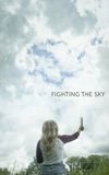 Fighting the Sky