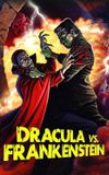 Dracula vs. Frankenstein