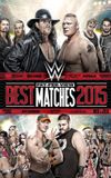 WWE Best Pay-Per-View Matches 2015