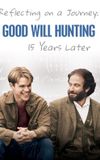 Reflecting On A Journey: Good Will Hunting 15 Years Later