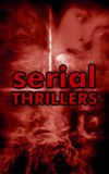 Serial Thrillers