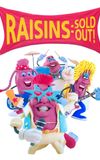 Raisins Sold Out: The California Raisins II