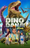 Dino Dana: The Movie