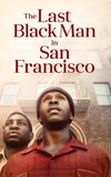 The Last Black Man in San Francisco