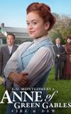 Anne of Green Gables: Fire & Dew