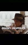 Deasey (Desperate)