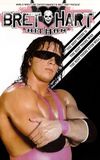 WWE: Bret 'Hitman' Hart - The Best There Is, The Best There Was, The Best There Ever Will Be