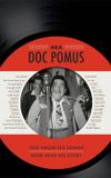 A.K.A. Doc Pomus