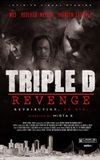 Triple D Revenge