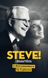 STEVE! (martin) a documentary in 2 pieces