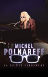 Michel Polnareff, la soirée événement