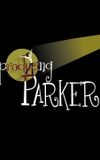 Producing Parker