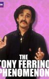 Introducing Tony Ferrino: Who and Why? A Quest