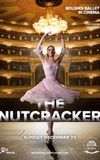 Bolshoi Ballet: The Nutcracker