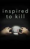 Inspired to Kill