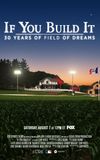 If You Build It: 30 Years of Field of Dreams