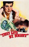 They Live by Night