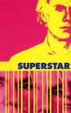 Superstar: The Life and Times of Andy Warhol