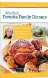 Martha Stewart Cooking: Favorite Family Dinners