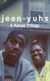 jeen-yuhs: A Kanye Trilogy