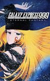 Galaxy Express 999: Eternal Fantasy