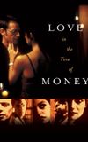 Love in the Time of Money