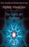 Das Gesetz der Resonanz