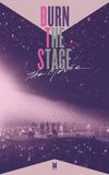 Burn the Stage: The Movie