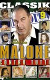 Malone contro Tutti