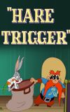 Hare Trigger